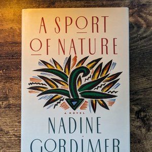A Sport of Nature by Nadine Gordimer 1987 1st Edition Hardcover
